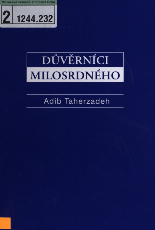 Důvěrníci Milosrdného: úvod do Bahá'í správy