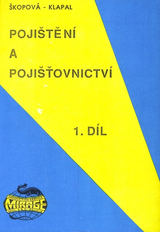 Pojištění a pojišťovnictví.povinné jištěníDíl 1,Základní právní úprava pojištění: zákonné pojištění :, 1. díl