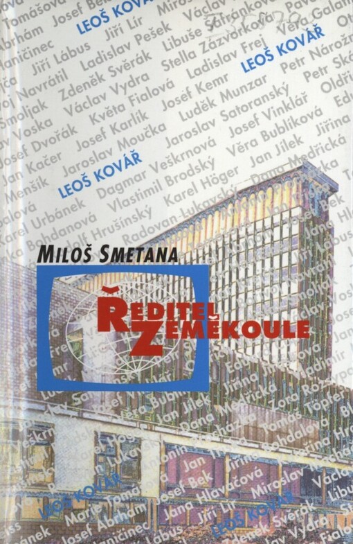 Ředitel zeměkoule: román poněkud satirický, poněkud ironický i poněkud indiskrétní