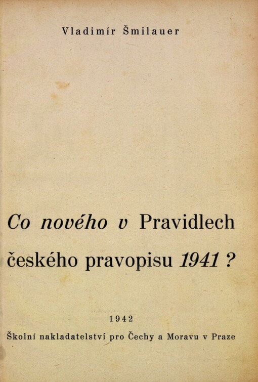 Co nového v Pravidlech českého pravopisu 1941?