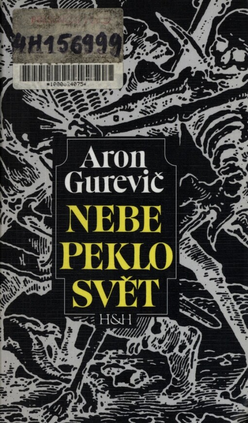 Nebe, peklo, svět: cesty k lidové kultuře středověku