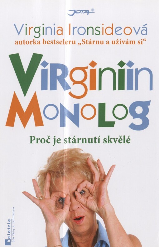 Virginiin monolog: proč je stárnutí skvělé