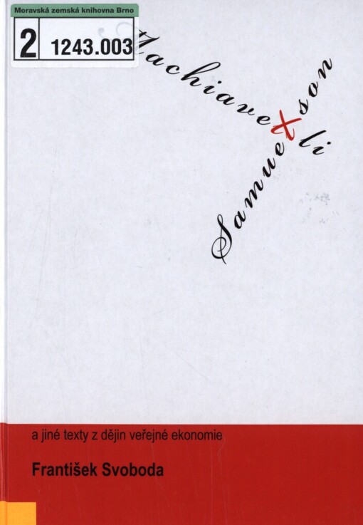 Machiavelli kontra Samuelson a jiné texty k dějinám veřejné ekonomie