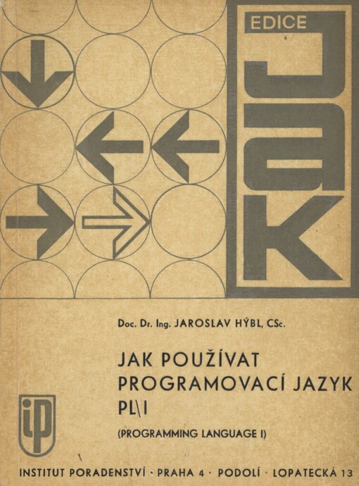 Jak používat programovací jazyk PL/I: (Programming language I)