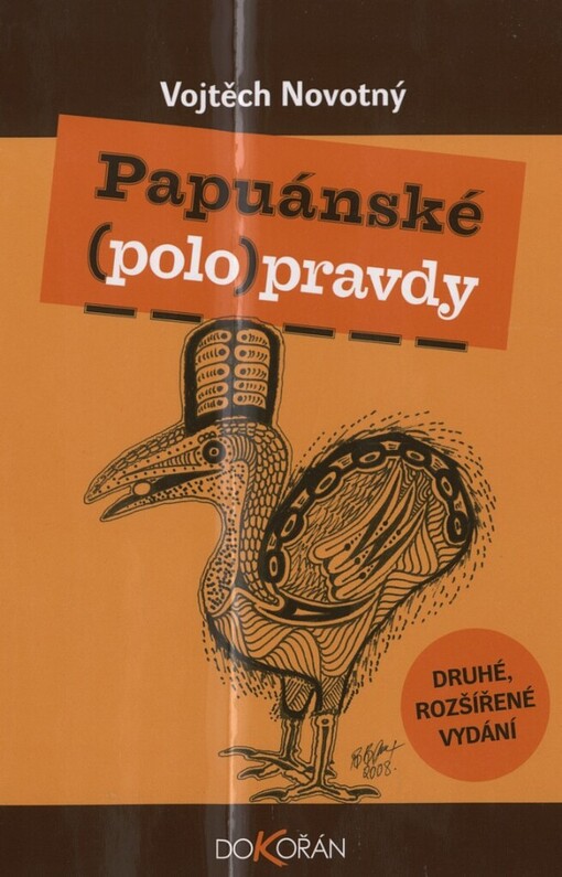 Papuánské (polo)pravdy
