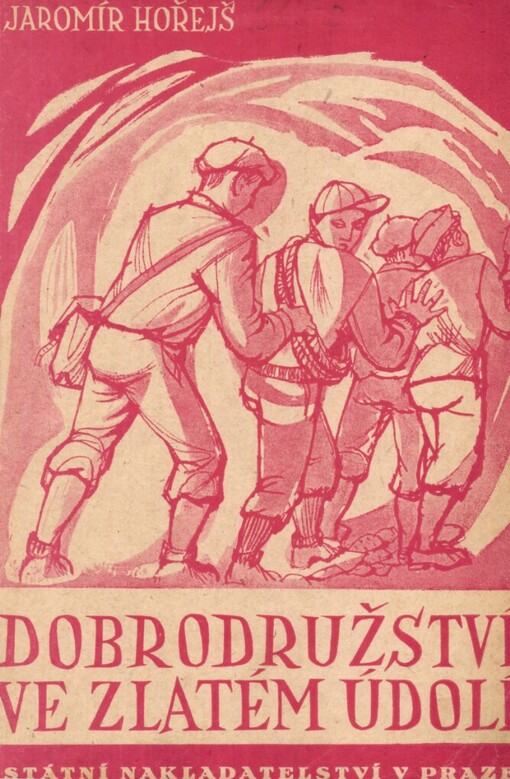 Dobrodružství ve zlatém údolí