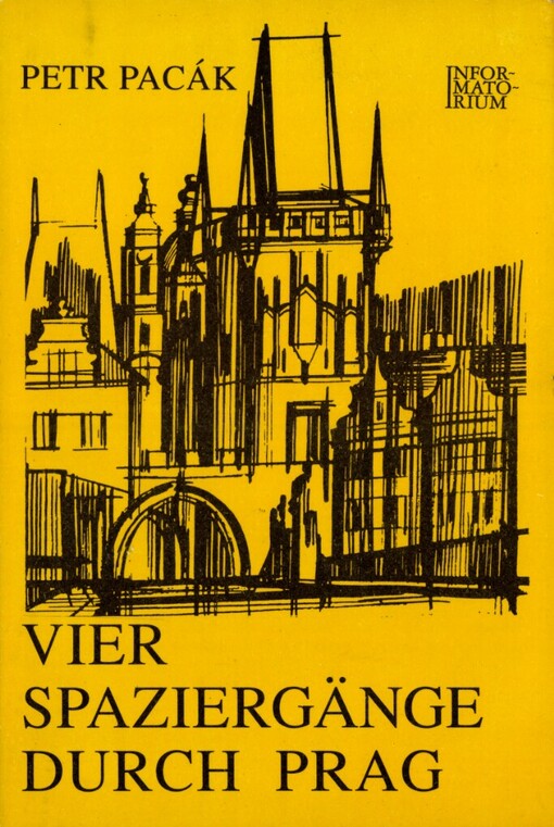 Vier Spaziergänge durch Prag
