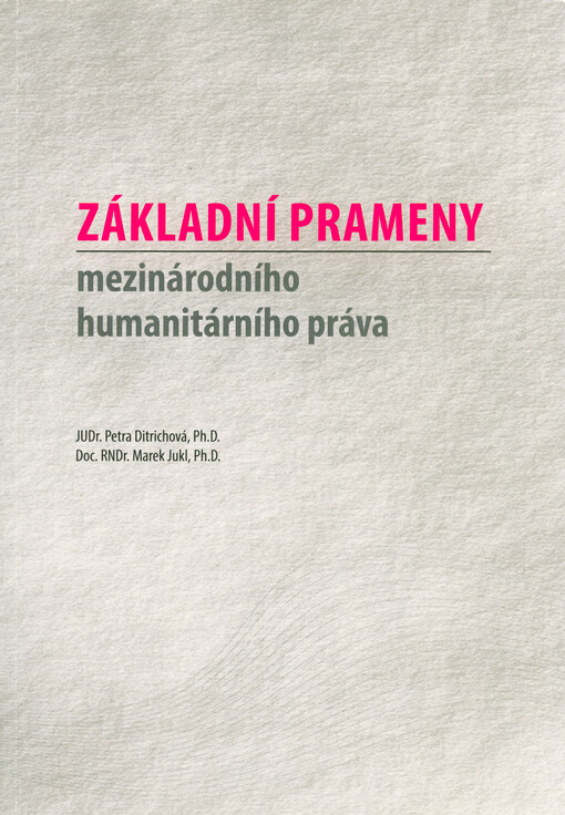 Základní prameny mezinárodního humanitarního práva