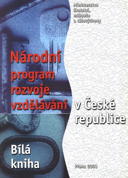 Národní program rozvoje vzdělávání v České republice: bílá kniha