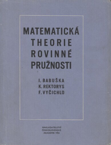Matematická theorie rovinné pružnosti