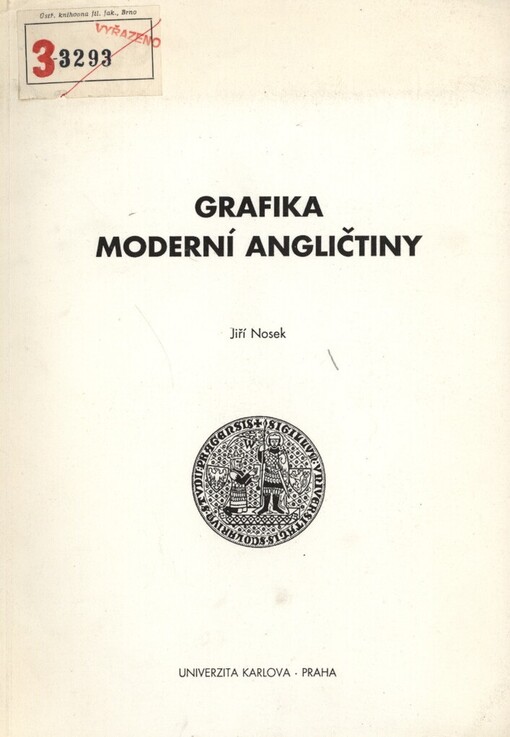 Grafika moderní angličtiny: skripta pro posluchače filozofických fakult Univerzity Karlovy