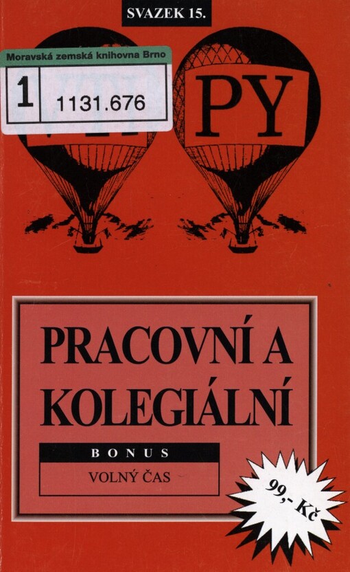Pracovní a kolegiální: Bonus: Volný čas