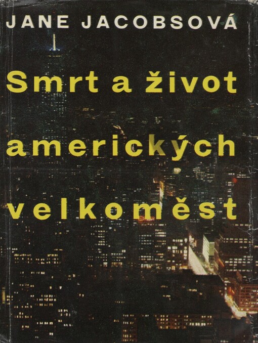 Smrt a život amerických velkoměst