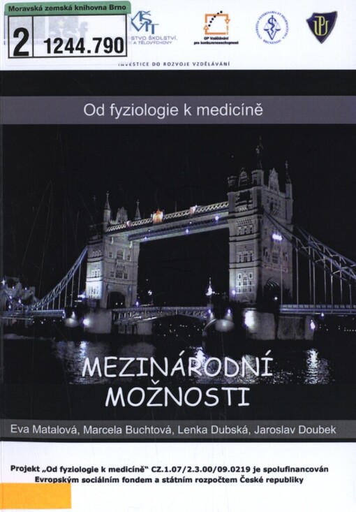 Od fyziologie k medicíně: mezinárodní možnosti