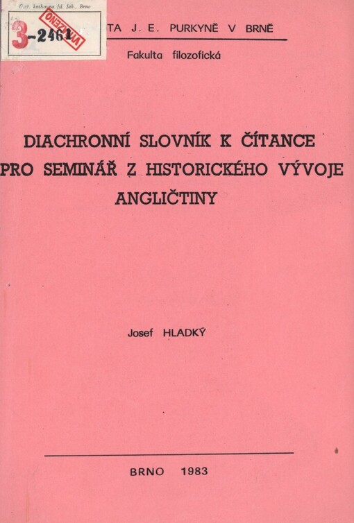 Diachronní slovník k čítance pro seminář z historického vývoje angličtiny