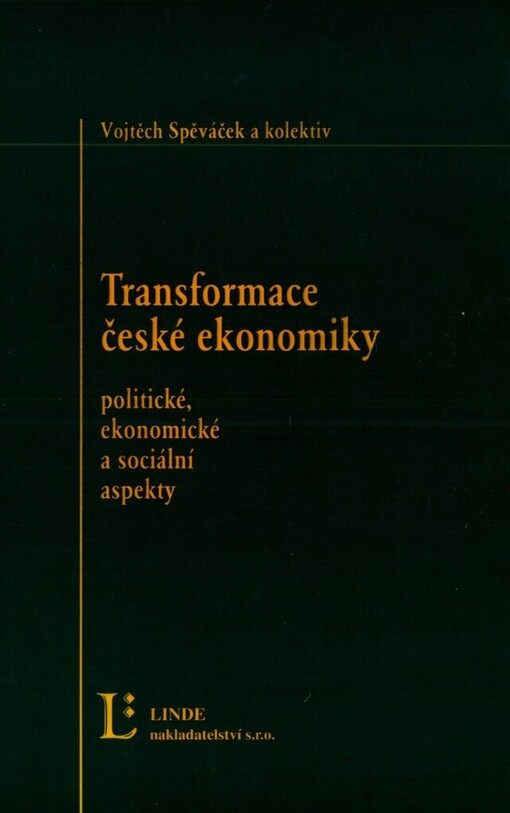 Transformace české ekonomiky: politické, ekonomické a sociální aspekty