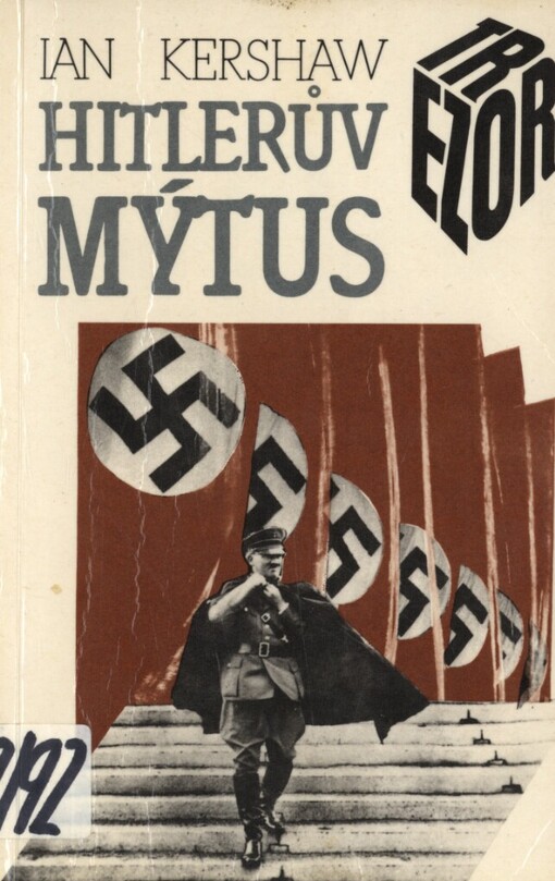 Hitlerův mýtus: image a skutečnost v Třetí říši