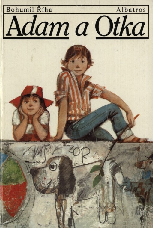 Adam a Otka :pro čtenáře od 7 let : četba pro žáky zákl. škol