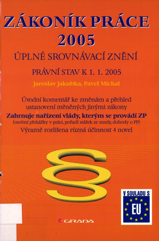 Zákoník práce 2005: úplné srovnávací znění : právní stav k 1.1.2005