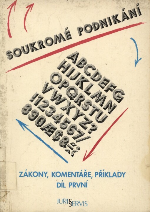 Soukromé podnikání: [zákony, komentáře, příklady]