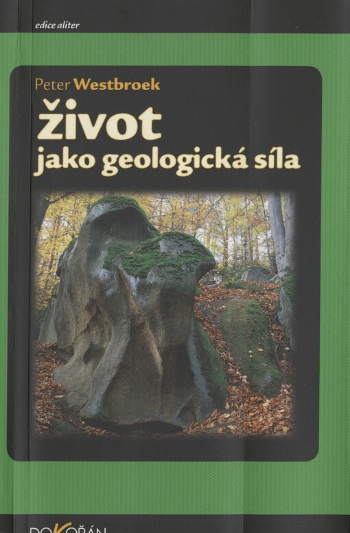 Život jako geologická síla