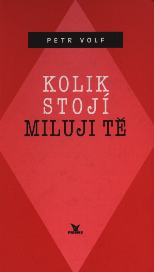 Kolik stojí miluji tě: třináct povídek o lásce, životě a smrti