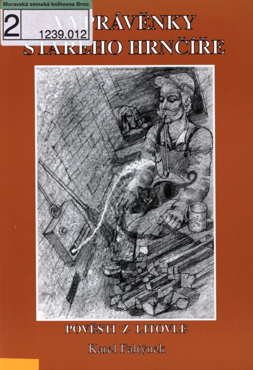 Vyprávěnky starého hrnčíře: pověsti z Litovle