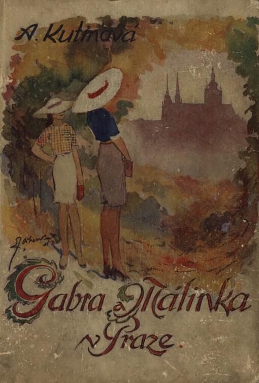 Gabra a Málinka v Praze