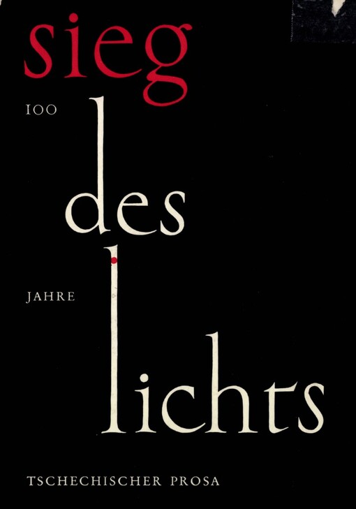 Sieg des Lichts :Hundert Jahre tschechischer Prosa : eine Anthologie, 2. Band2. Band