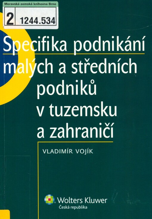 Specifika podnikání malých a středních podniků v tuzemsku a zahraničí