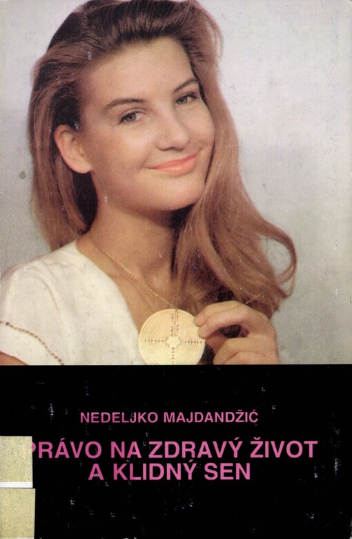 Právo na zdravý život a klidný sen