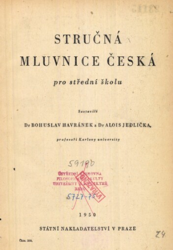 Stručná mluvnice česká pro střední školu :[pro 2. až 4. tř. střed. šk.]