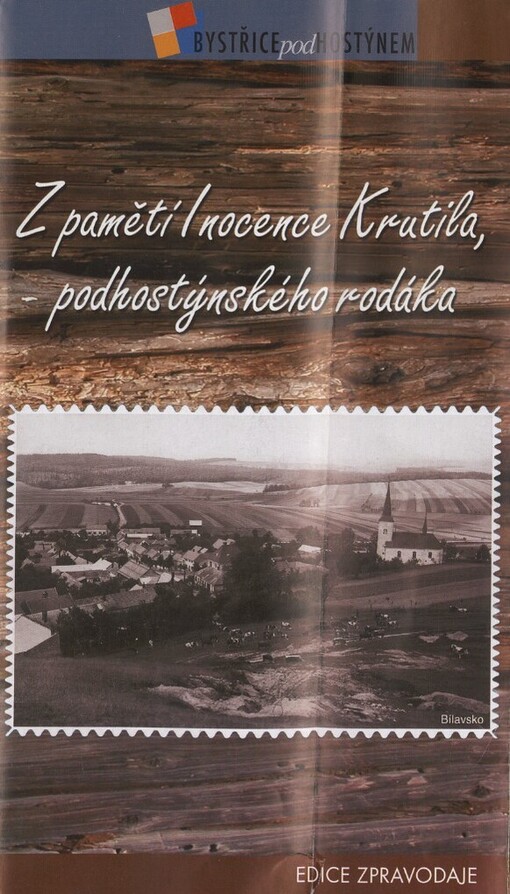 Z pamětí Inocence Krutila - podhostýnského rodáka