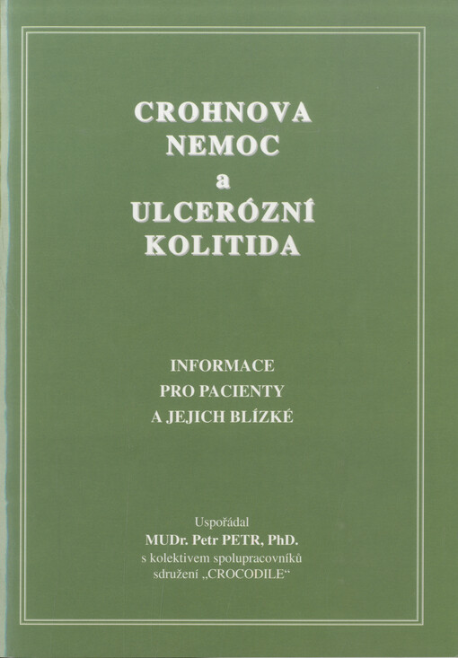 Crohnova nemoc a ulcerózní kolitida :informace pro pacienty a jejich blízké