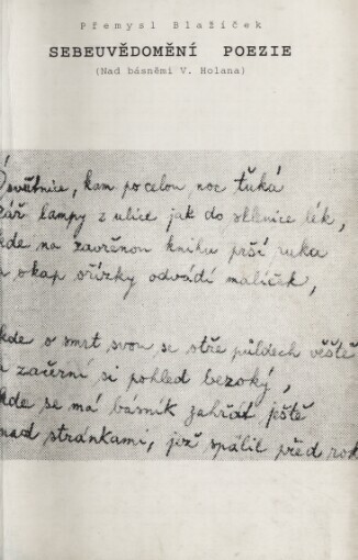 Sebeuvědomění poezie: nad básněmi V. Holana