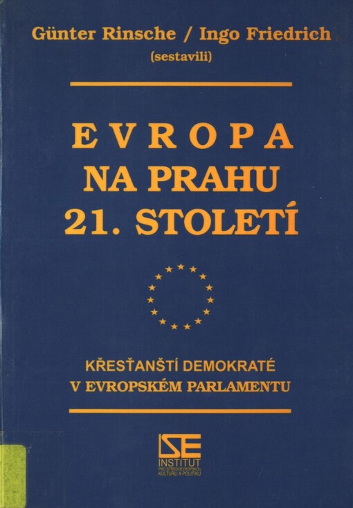 Evropa na prahu 21. století: křesťanští demokraté v evropském parlamentu