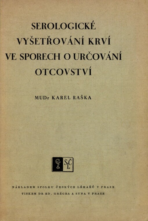 Serologické vyšetřování krví ve sporech o určování otcovství