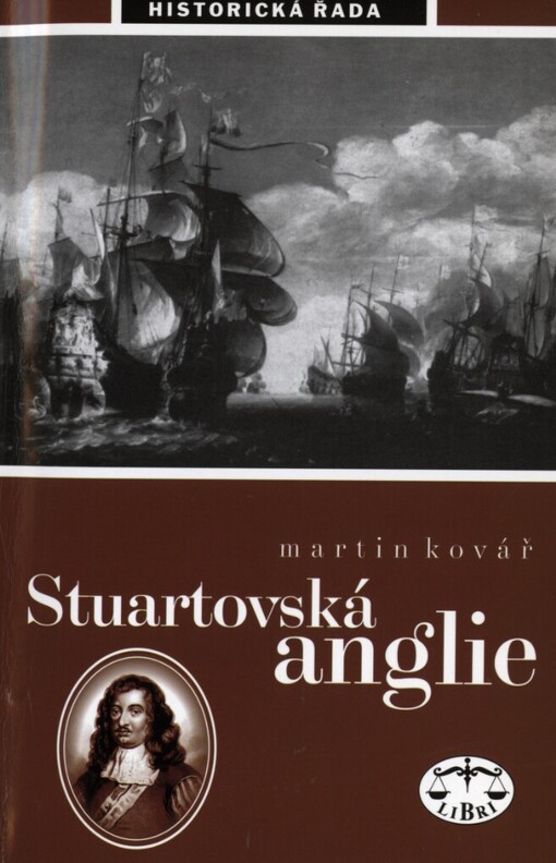 Stuartovská Anglie: stát a společnost v letech 1603-1689