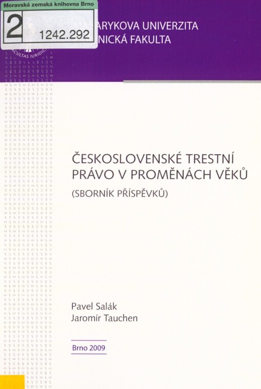 Československé trestní právo v proměnách věků: (sborník příspěvků)