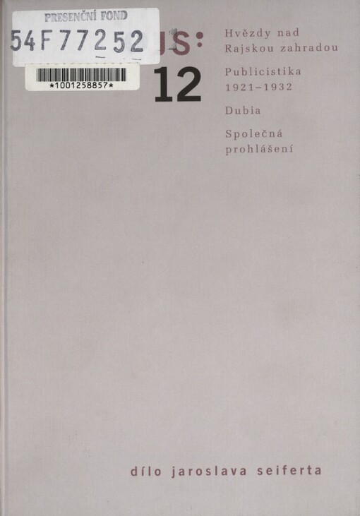 Hvězdy nad Rajskou zahradou: Publicistika 1921-1932 ; Dubia ; Společná prohlášení