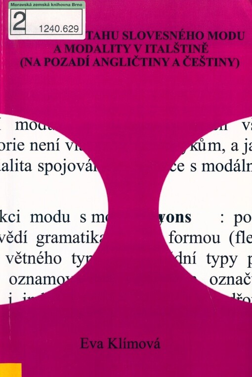 Otázky vztahu slovesného modu a modality v italštině: (na pozadí angličtiny a češtiny)
