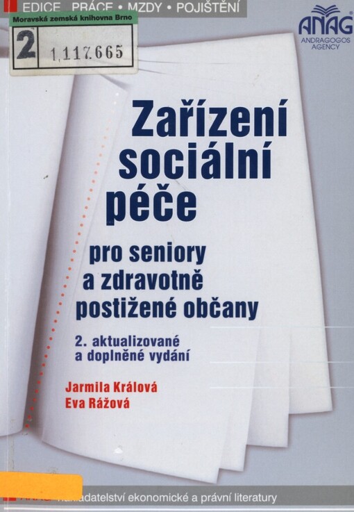 Zařízení sociální péče pro seniory a zdravotně postižené občany