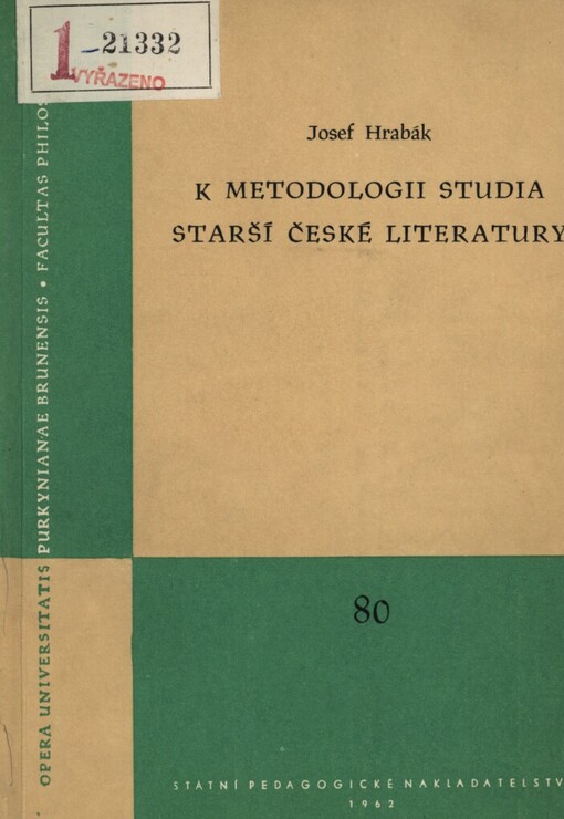 K metodologii studia starší české literatury