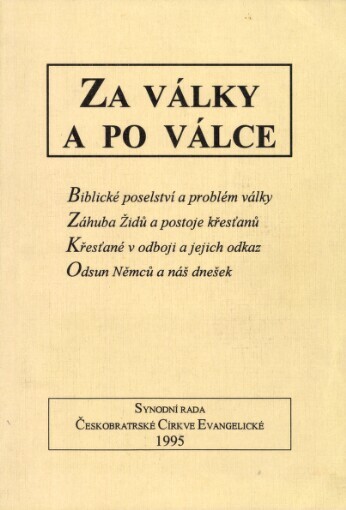 Za války a po válce: [sborník textů k 50. výročí ukončení 2. světové války]