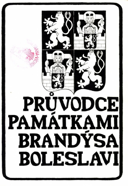 Průvodce památkami Brandýsa - Boleslavi
