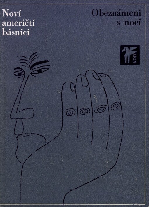 Obeznámeni s nocí :noví američtí básníci