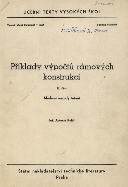 Příklady výpočtů rámových konstrukcí: určeno pro posl. fak. stavební