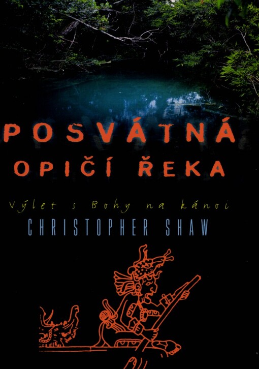 Posvátná opičí řeka: výlet s Bohy na kánoi