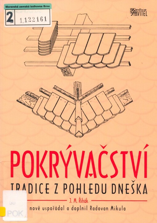 Pokrývačství: tradice z pohledu dneška