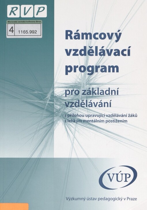 Rámcový vzdělávací program pro základní vzdělávání: s přílohou upravující vzdělávání žáků s lehkým mentálním postižením